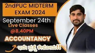 2ndPUC MIDTERM EXAM 2024 | ACCOUNTANCY PASSING PACKAGE | FIXED QUESTIONS DISCUSSION | LIVE @8.40PM |