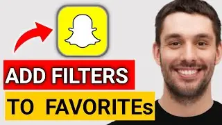 How To Add Snapchat Filters To Favorites | How To Add Snap Filter To Favorites