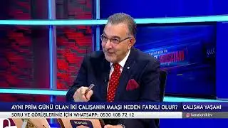 EMEKLİLİKTE MAAŞ FARKLARI | &Ccedil;ALIŞMA YAŞAMI / Sefa Kabaalioğlu - Ertuğrul Gezen