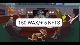 REALM EVENTO COM MUITOS PREMIOS +150 WAX +5 NFTS PRA CONTA