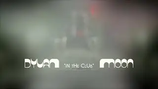 Dylan Moon - In the Club [Official Video]