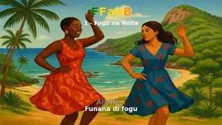 1 - Fogu na Noite | Album : Funana di fogu