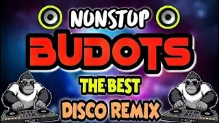 NEW BUDOTS VIRAL REMIX TIKTOK TRENDING MASHUP NONSTOP 2025 - 2026