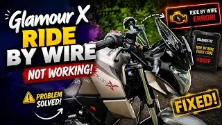 glamour x ride by wire not working ❌ solution 👍