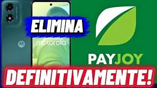 COMO ELIMINAR PAYJOY MOTO G04S FACIL Y SEGURO 2025 ✅💯