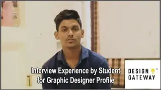 Interview Experience by Student for Graphic Designer