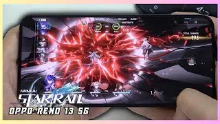 Oppo Reno 13 5G Honkai Star Rail Gaming test | Dimensity 8350, 120Hz Display