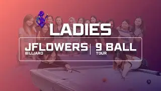 LADIES TOURNAMENT JFLOWERS BILLIARD| TABLE 43 | JFLOWERS BILLIARD