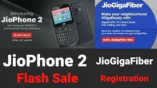 JioPhone 2 Flash Sale , Whatsapp & YouTube On JioPhones , JioGigaFiber Registration In Hindi |