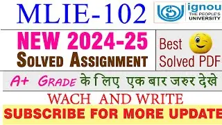MLIE 102 Ignou solved assignment 2024-25 || #MLIE102 assignment 2025 #ignou #ignouassignment #mcom