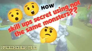 summoners war : new SKILL UPs trick!