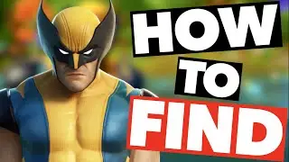 How to Find Wolverine in Fortnite Season 4 | Fortnite How to Find Wolverine: Fortnite Wolverine Boss