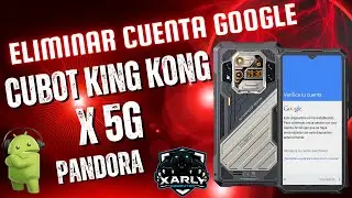 ✅ KING KONG X 5G FRP | Eliminar cuenta Google Cubot King Kong X 5G | Cubot King Kong X FRP Pandora