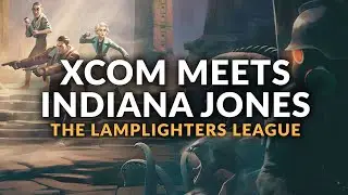 THE LAMPLIGHTERS LEAGUE | 1920's XCOM-Like - Gameplay Preview (NEW Turn-Based Tactics Game 2023)