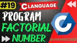 To Find Factorial Of Any Number | Factorial Program | 2-Method Using | For loop | While Loop In C