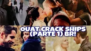 OUAT CRACK SHIPS - (PARTE 1) BR!