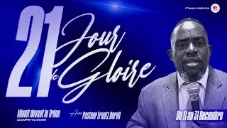 Kite glwa Bondye koule sou ou (JOUR 15) | Pasteur Frantz Dorvil | 25 Decembre 2025