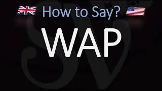 Как правильно произносить WAP? (ПРАВИЛЬНО) Значение и произношение