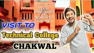 Aaj Gye Technical College Thoa Bahadur Chakwal mein || Daily Vlogs || Family Vlogs ||