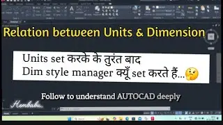 AutoCAD Drawing | Why set Dimension Style Manager after how to set units in AutoCAD