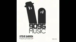 Steve Darren - Fuck Q Fuck EP (9095009)  9095 Music