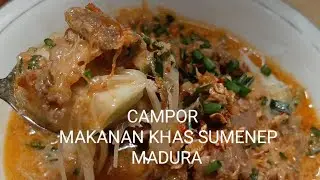 CAMPOR MAKANAN KHAS SUMENEP MADURA