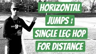 Horizontal Jumps - Single Leg Hop For Distance