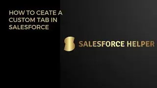 How to create a custom tab in Salesforce