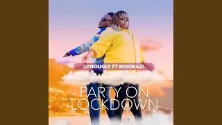Party on Lockdown