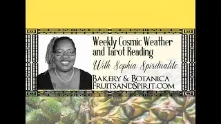 The Universe and the Angels forecast this week! Weekly Cosmic Weather and Tarot Reading! 8/07/22
