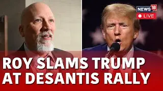 Chip Roy Takes Aim At Trump's COVID-19 Record At DeSantis's Iowa Rally: 'Empowered Anthony Fauci'