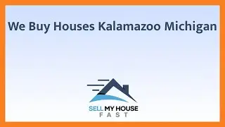 We Buy Houses Kalamazoo Michigan - (844) 207-0788