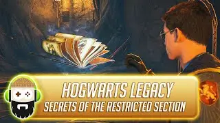 Hogwarts Legacy: Secrets of The Restricted Section [Walkthrough]
