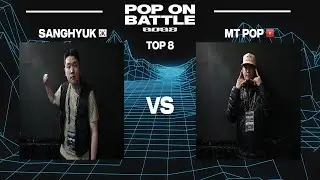 SANGHYUK vs MT POP | TOP-8 | POP ON BATTLE 2025