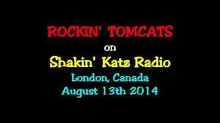 ROCKIN' TOMCATS on Shakin' Katz Radio 
