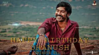 Happy Birthday Dhanush / Thalaiva/#dhanush / #d39