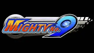 Mighty No. 9 OST - Title Theme