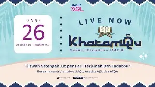 Surah Ar Rad Ayat 19 - Ibrahim Ayat 52 & Artinya | KhatamQu Pra Ramadhan