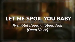 Needy Boyfriend massages you and Rambles || Sleep Aid | Deep Voice | British Accent