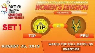 SET 1 | TIP vs. FEU | August 25, 2019 | #PVL2019 (Watch the full game on iWant.ph)