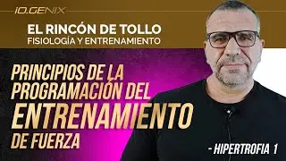 PRINCIPIOS DE LA PROGRAMACI&Oacute;N DEL ENTRENAMIENTO DE FUERZA HIPERTROFIA 1