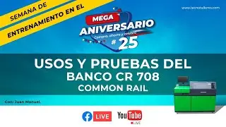 Capacitación - Usos y Pruebas del Banco Cr 708 Common Rail