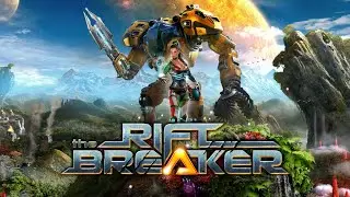The Riftbreaker || Прохождение #2