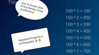How to create table of any numbers using javascript 👍👍👍