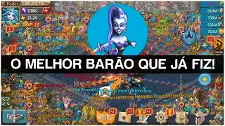 O MELHOR BAR&Atilde;O QUE J&Aacute; FIZ! - Lords Mobile