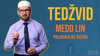 TEDŽVID: MEDD LIN - POLUVOKALNA DUŽINA