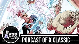 X-Force (2019) #2 | Podcast of X Classics