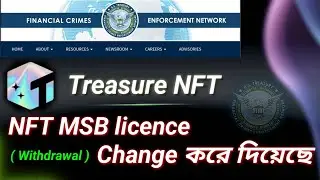 Treasure NFT Withdrawal New Rules | Treasure NFT MSB licence Change Trading