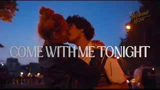 Come with Me Tonight | Romantic Love Song | Dance Pop | Electropop #Music