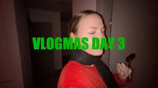 vlogmas day 3 ✨ soup & survival